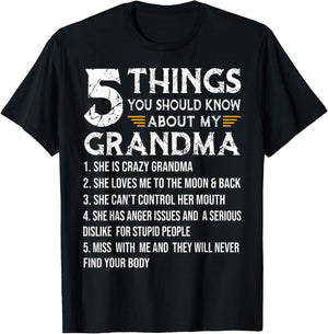 Grandma Shirt 5 Things You Should Know About My Grandma T-Shirt - T-Shirt | Black