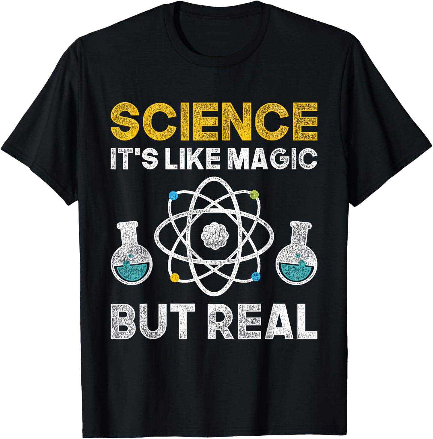 Science Its Like Magic But Real Science T-Shirt - T-Shirt | Black