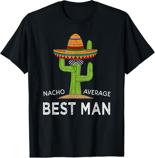 Fun Hilarious Funny Wedding Best Man T-Shirt - T-Shirt | Black