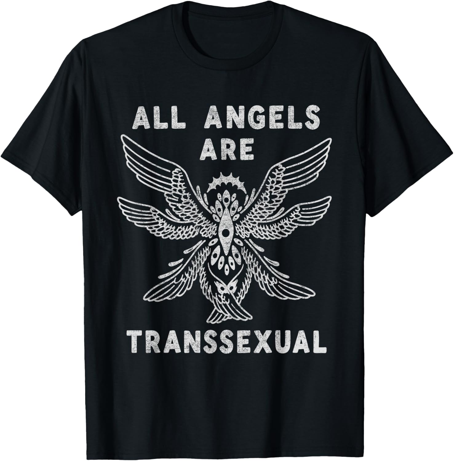 All Angels are Transsexual Biblically Accurate Angel T-Shirt - T-Shirt | Black