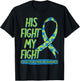 His Fight Is My Fight 1P36 Deletion Syndrome Awareness T-Shirt - T-Shirt | Black