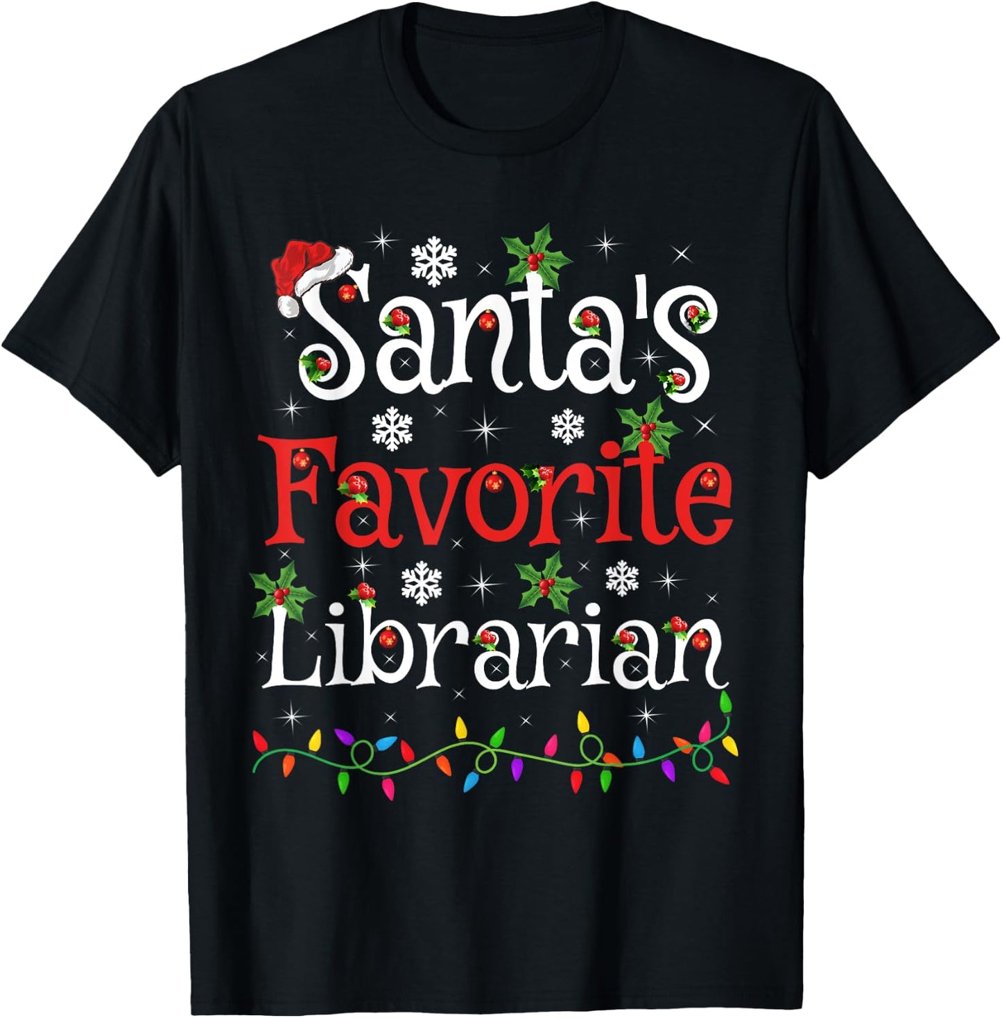 Librarian Xmas Gift Santa's Favorite Librarian Christmas T-Shirt - T-Shirt | Black