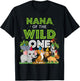 Nana of the Wild One Zoo Birthday Safari Jungle Animal T-Shirt - T-Shirt | Black