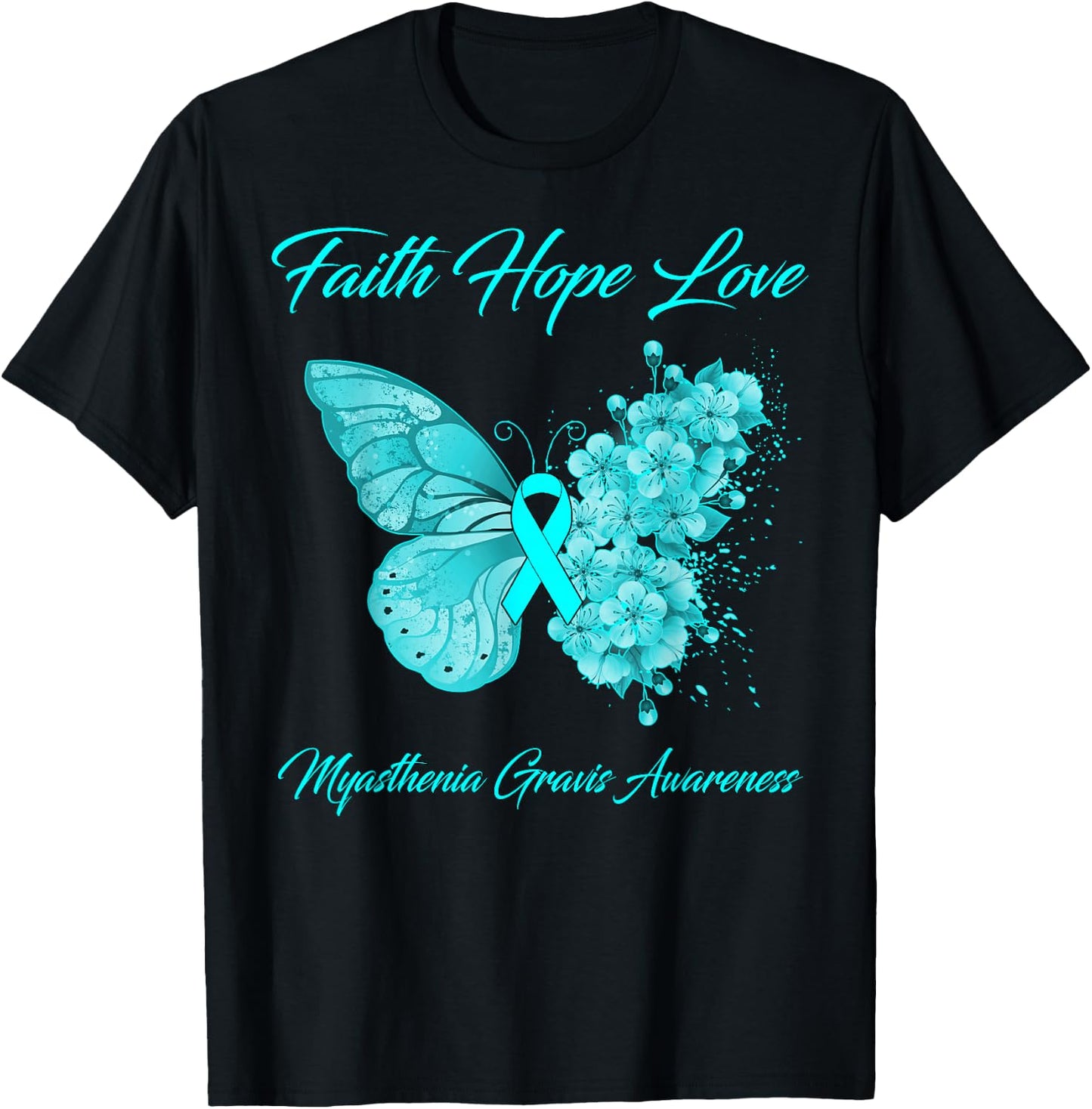 Butterfly Faith Hope Love Myasthenia Gravis Awareness T-Shirt - T-Shirt | Black