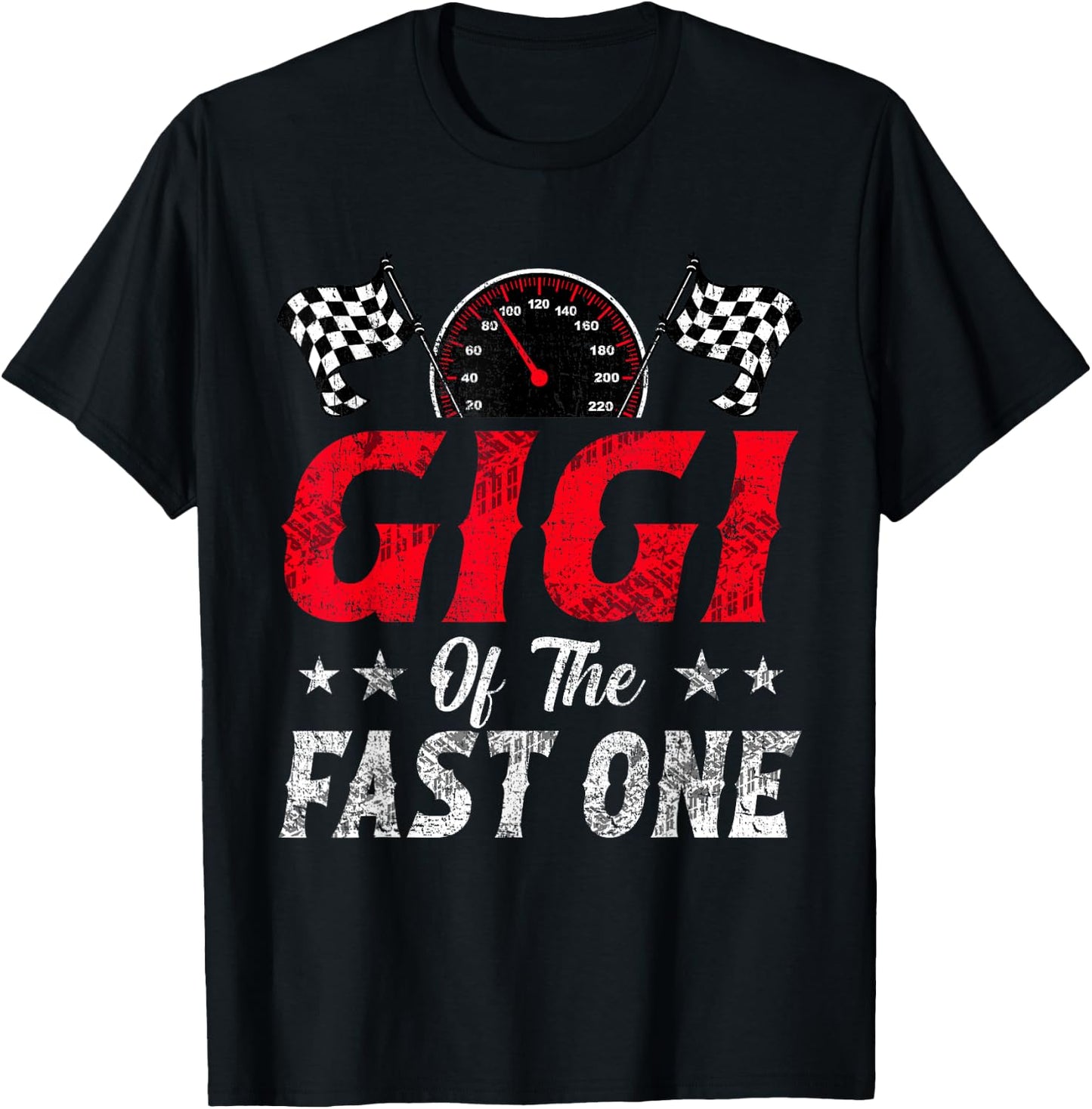 Gigi Of The Fast One 1st Birthday Racing Car Family T-Shirt - T-Shirt | Black
