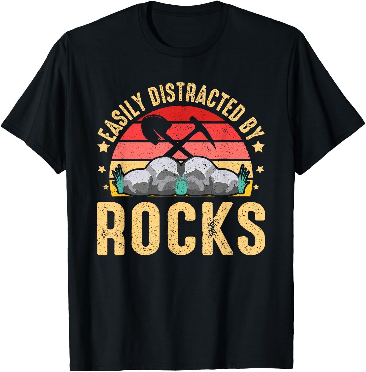 Easily Distracted By Rocks Rock Collector Geology Geologist T-Shirt - T-Shirt | Black