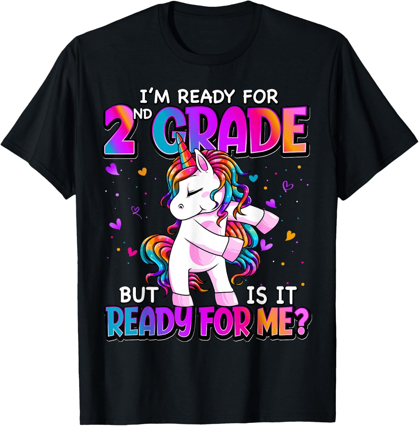 I'm Ready For 2nd Grade Shirt Back To School 2nd Grade Girls T-Shirt - T-Shirt | Black