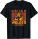 Welder Funny Saying Welding T-Shirt - T-Shirt | Black