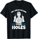 Dental Hygienist Gift Dentist Filling Holes Teeth Dentistry T-Shirt - T-Shirt | Black