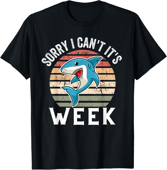 Cool Vintage Sorry I Can't It's Week Funny Cute Shark T-Shirt - T-Shirt | Black