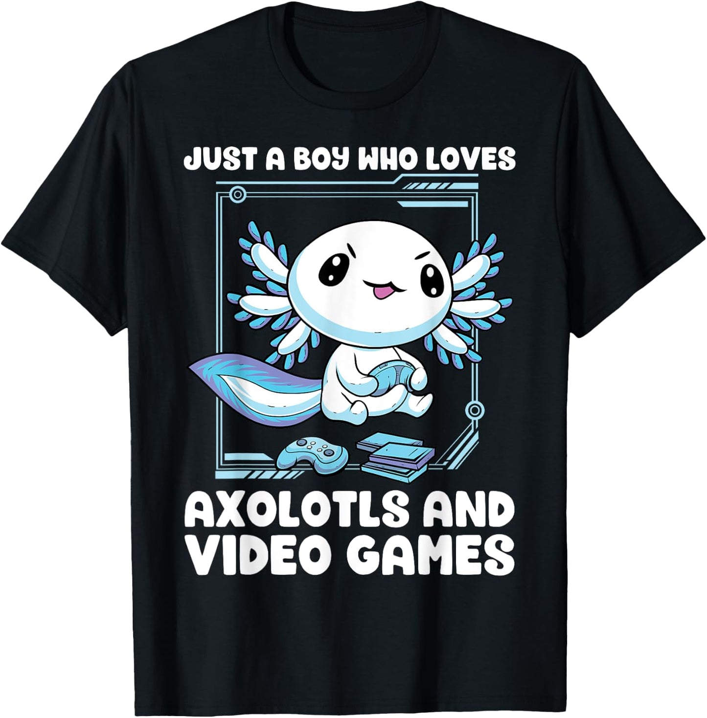 Just A Boy Who Loves Axolotls and Video Games Gamesolotl T-Shirt - T-Shirt | Black
