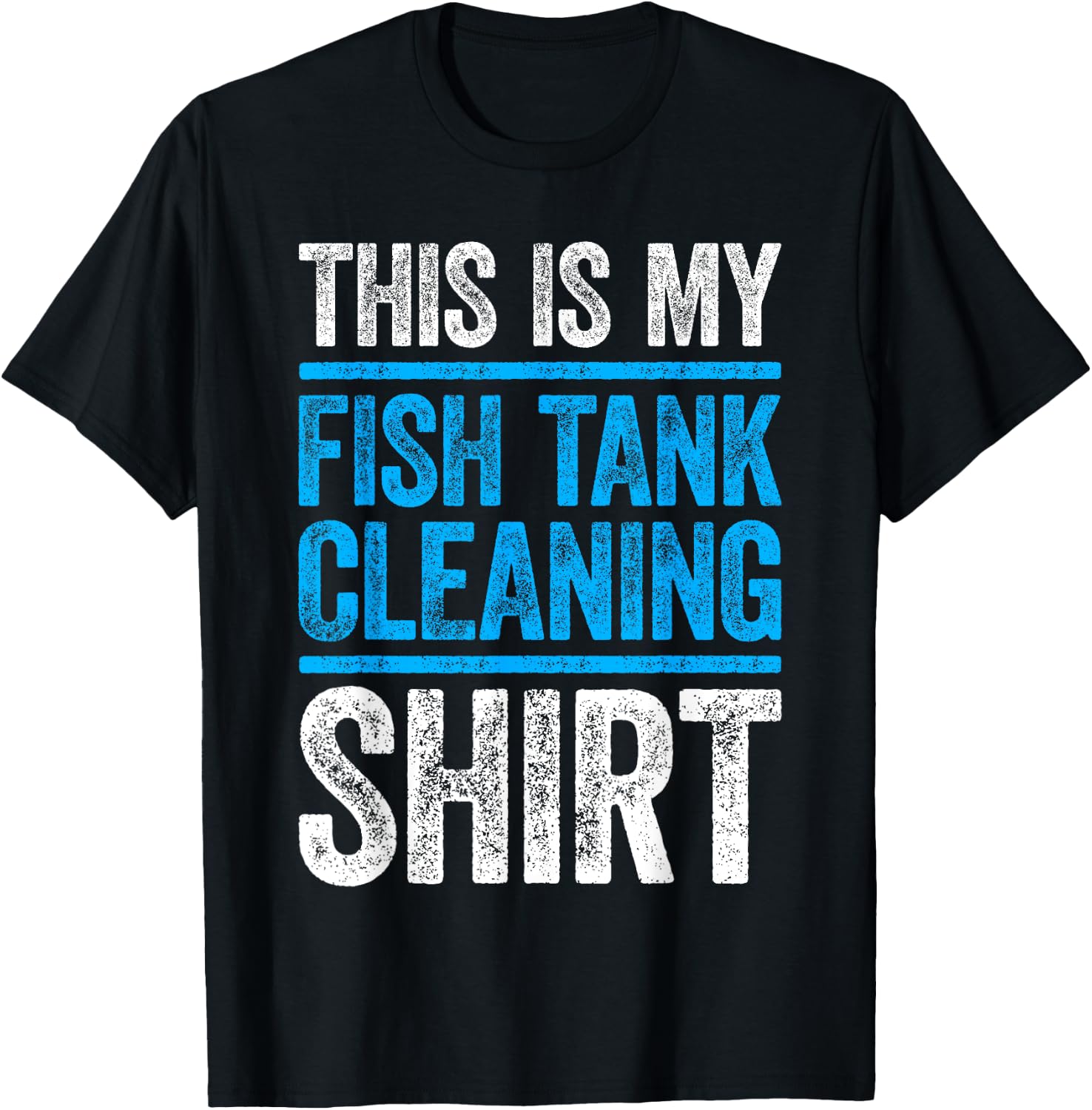 This Is My Fish Tank Cleaning Shirt Aquarium Lover T-Shirt - T-Shirt | Black