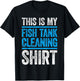 This Is My Fish Tank Cleaning Shirt Aquarium Lover T-Shirt - T-Shirt | Black