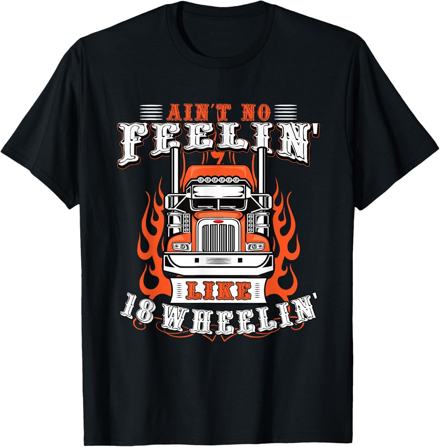 Truck Driver Gift Semi Big Rig Trucking Trailer Truck T-Shirt - T-Shirt | Black