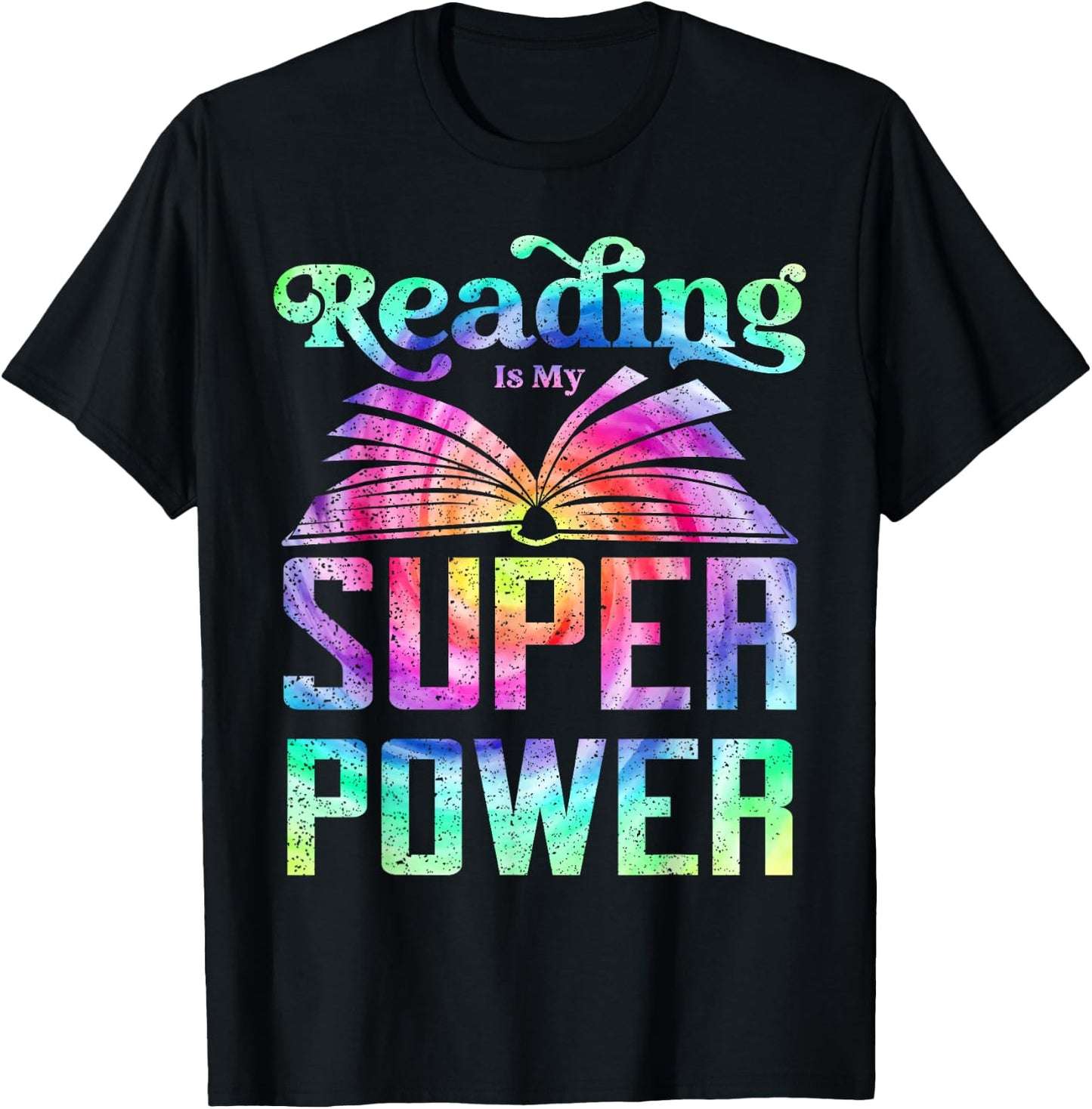Reading Is My Superpower Reader Tie Die Reading T-Shirt - T-Shirt | Black