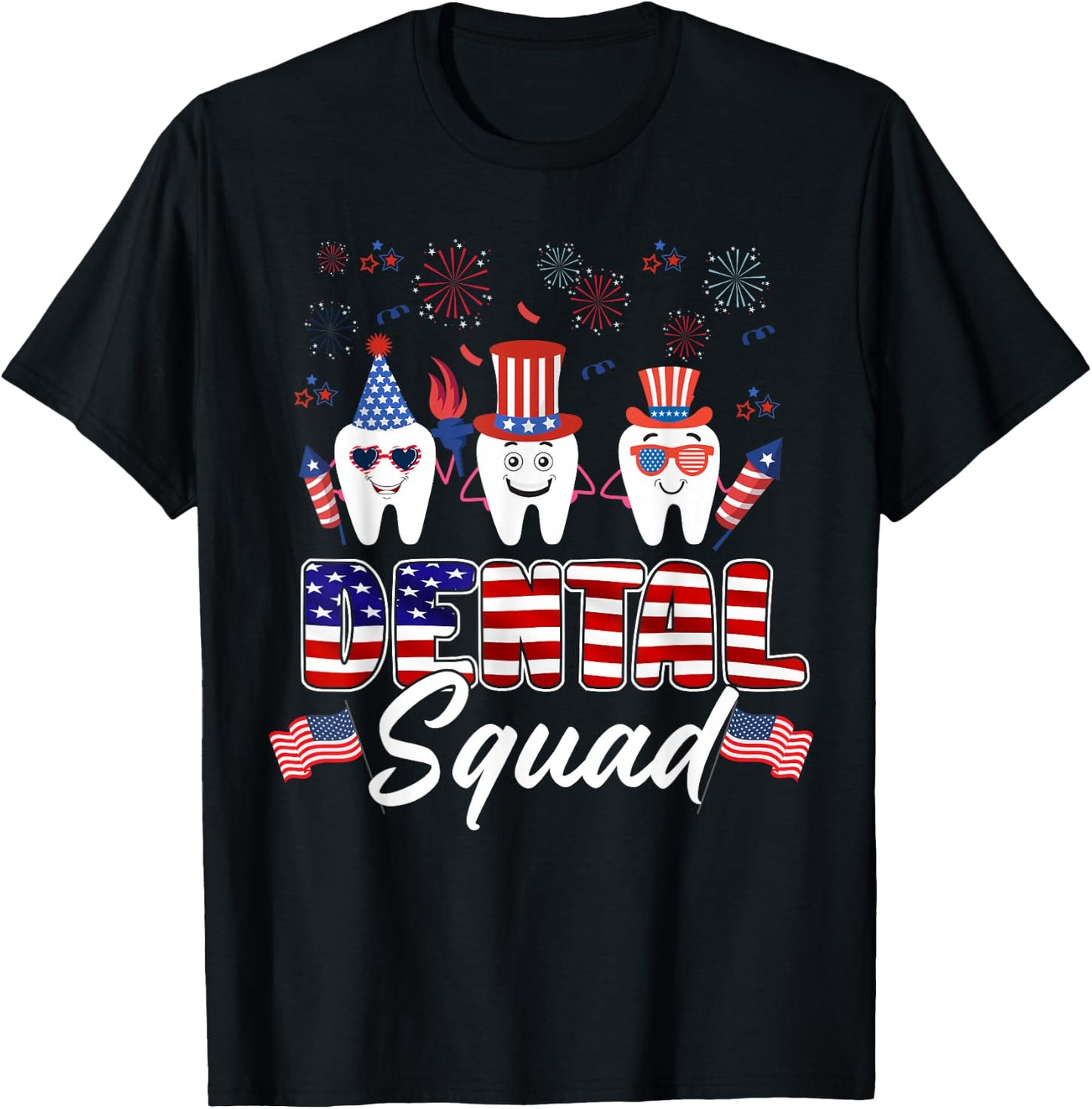 Tooth Dental Squad 4th Of July Dental Assistant Costume T-Shirt - T-Shirt | Black