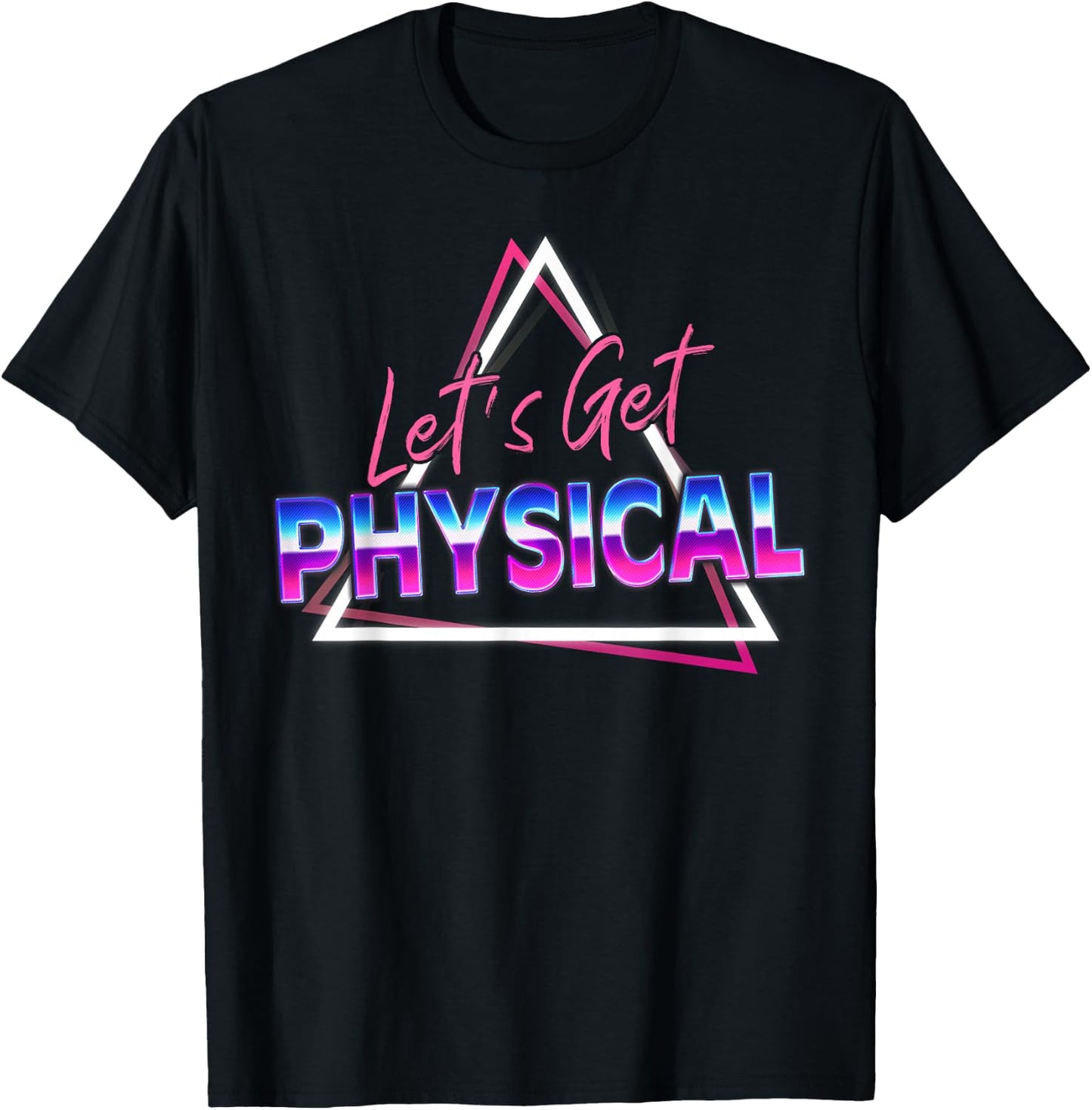 Lets Get Physical 80s Workout Costume Gym Rad 80'S Fitness T-Shirt - T-Shirt | Black