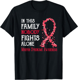 In This Family Nobody Fights Alone Marfan Syndrome T-Shirt - T-Shirt | Black