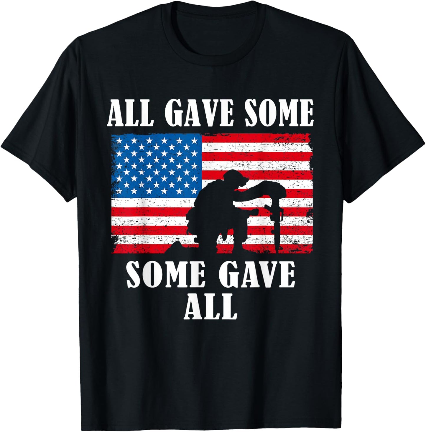 Some Gave All | Memorial Veterans Day Partiotic USA Military T-Shirt - T-Shirt | Black