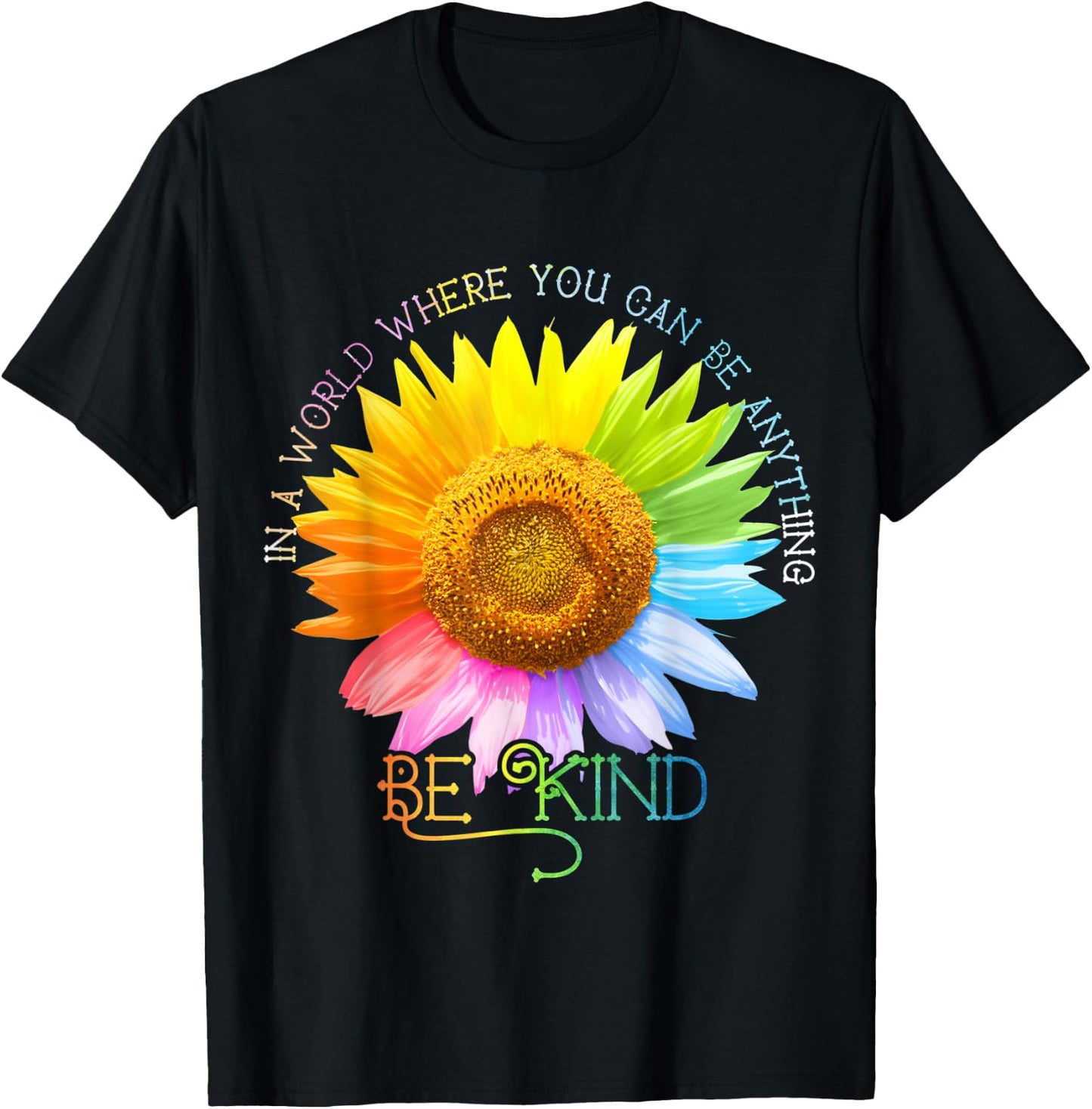 In A World Where You Can Be Anything Be Kind Daisy Lover T-Shirt - T-Shirt | Black