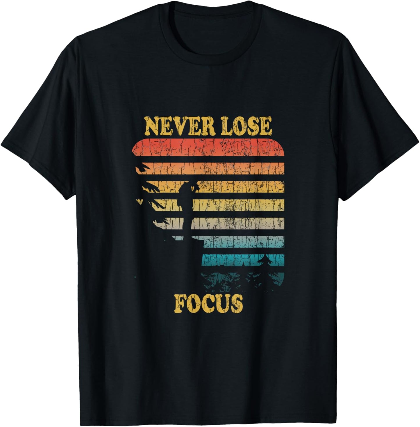 Never Lose Focus Fun Camera Photography Photographer Graphic T-Shirt - T-Shirt | Black