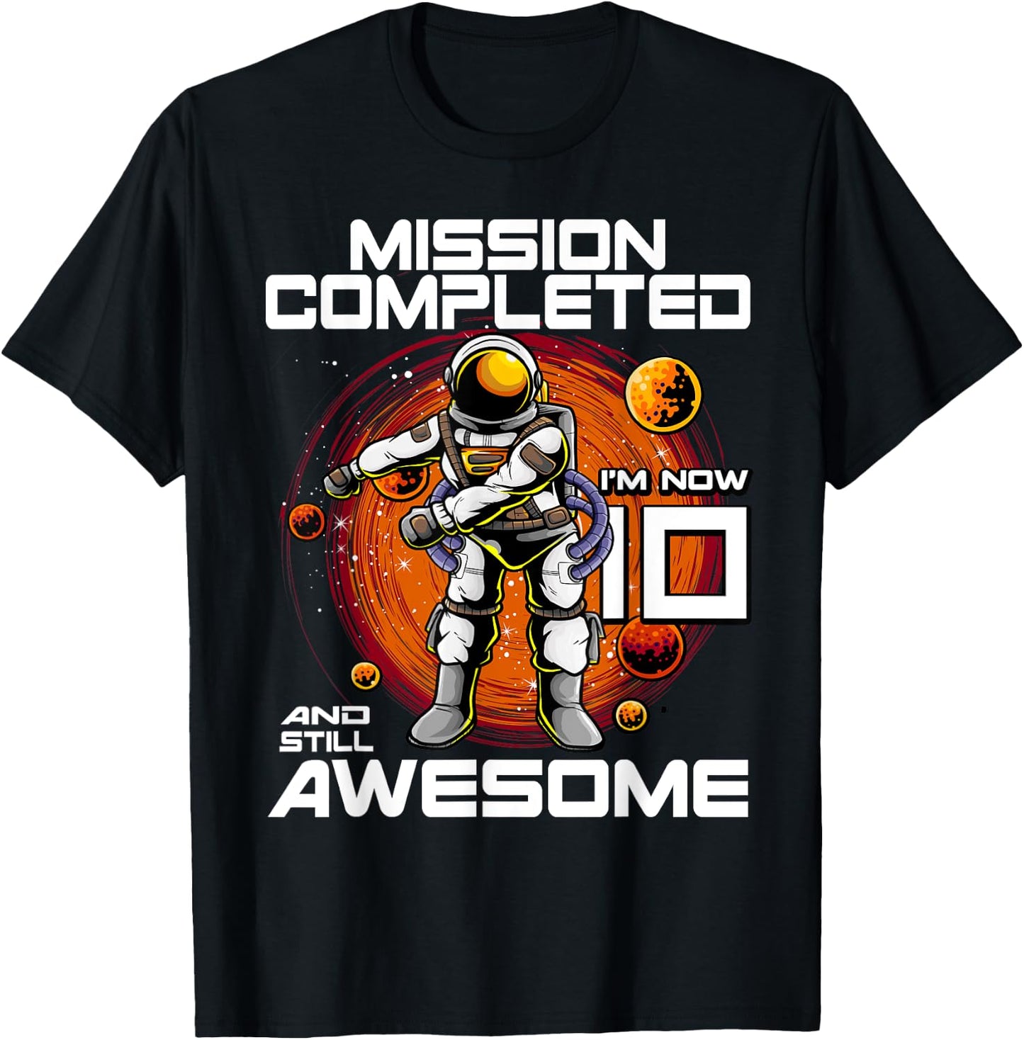 10th Birthday Astronaut 10 Years Old Outer Space Birthday T-Shirt - T-Shirt | Black