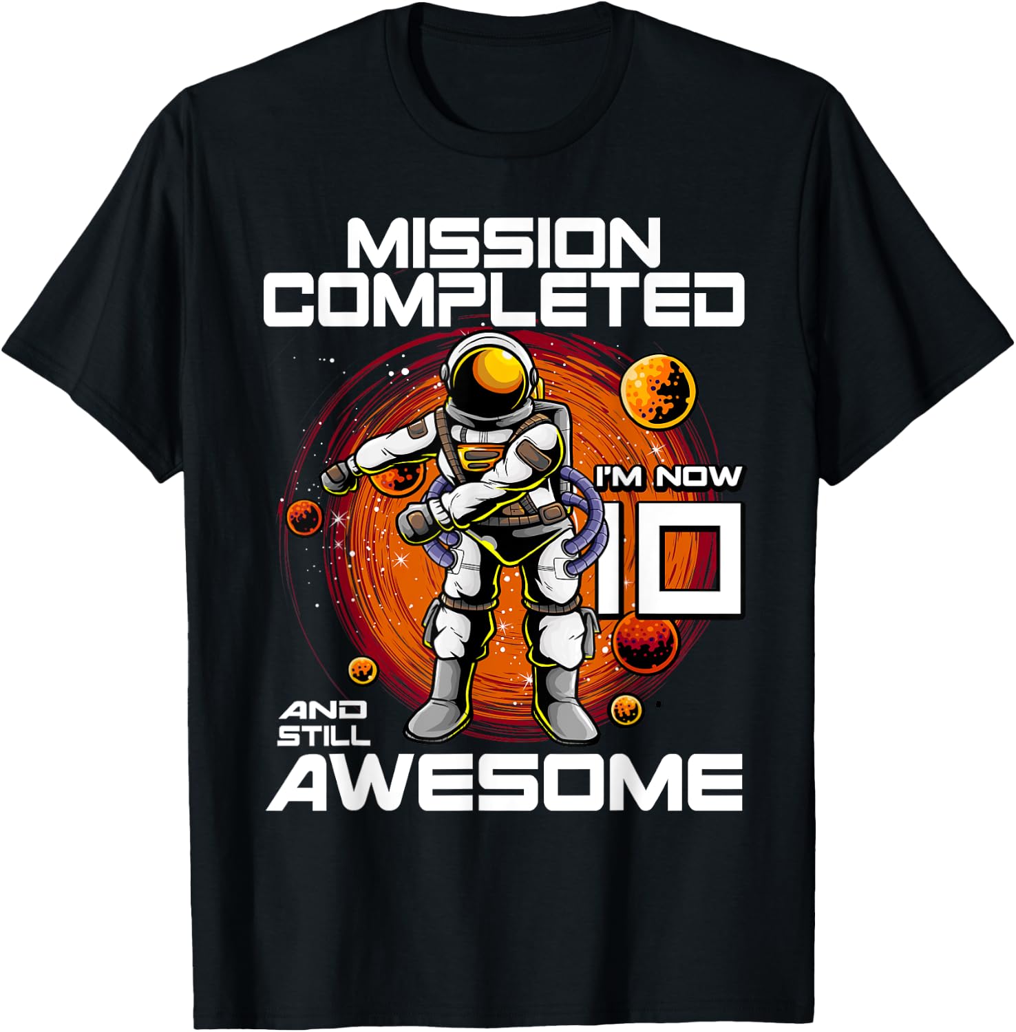 10th Birthday Astronaut 10 Years Old Outer Space Birthday T-Shirt - T-Shirt | Black