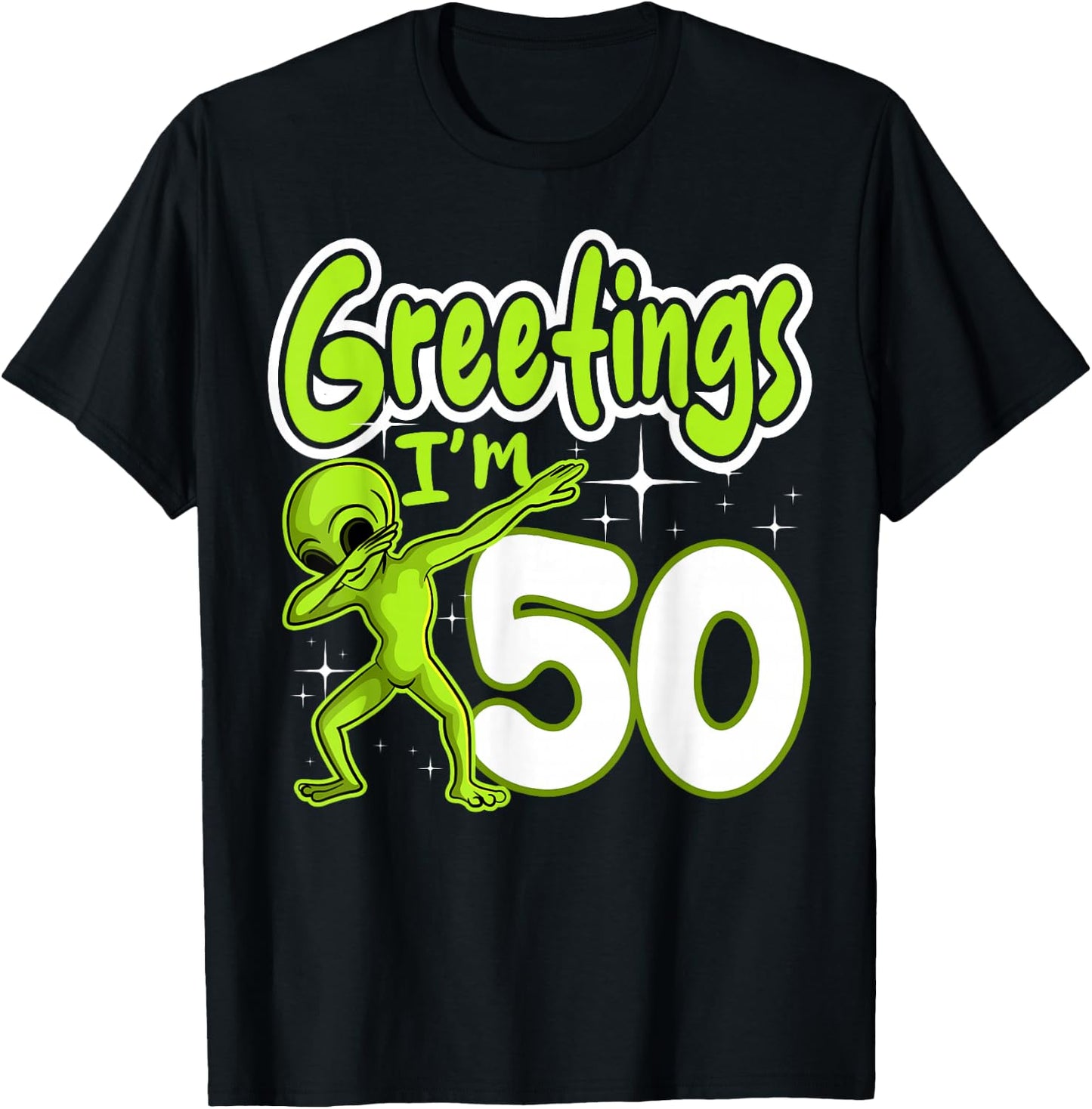 Alien 50th Birthday Dubbing Party Space Galaxy Traveler UFO T-Shirt - T-Shirt | Black