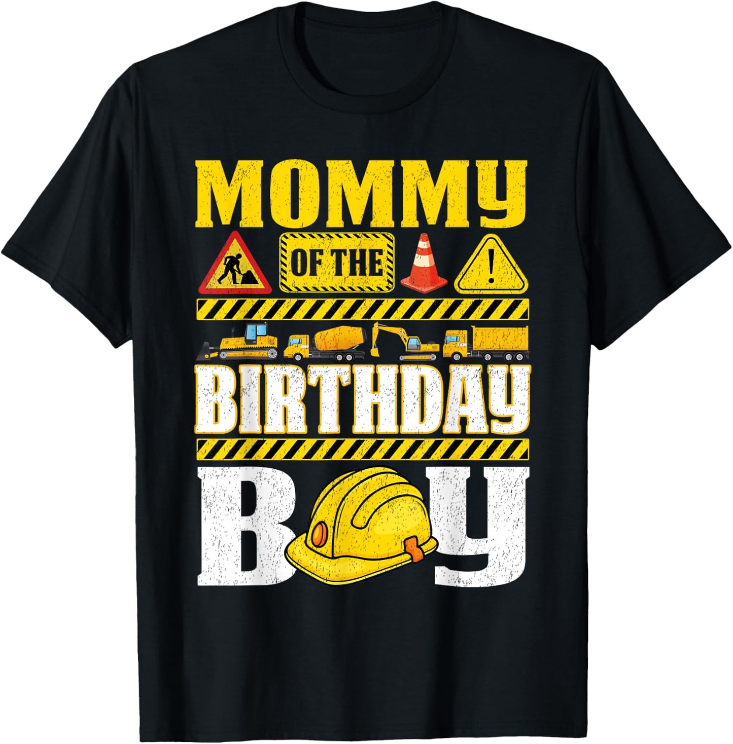 Mommy of Birthday Boy Construction Party Matching T-Shirt - T-Shirt | Black
