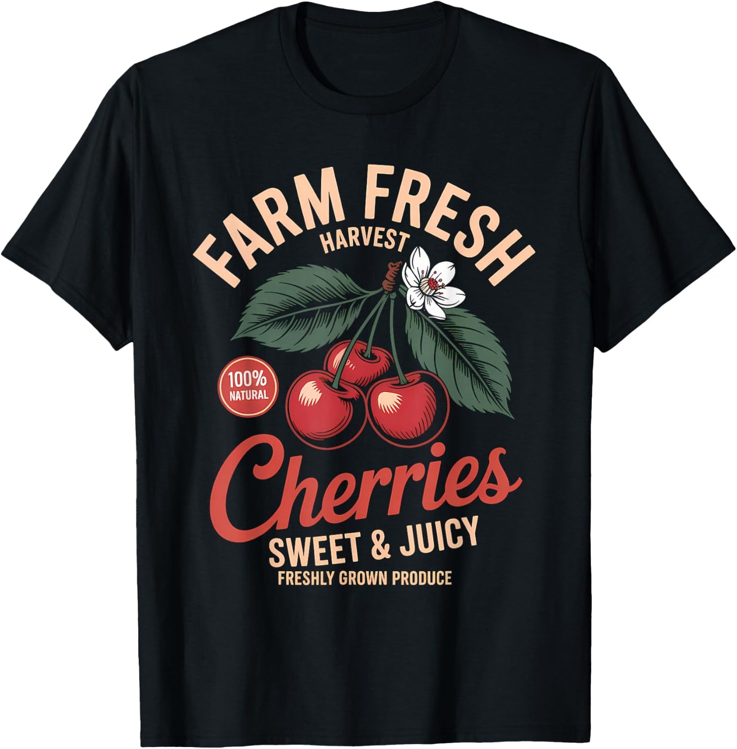 Farm Fresh Organic Cherries Farmer's Market Homegrown T-Shirt - T-Shirt | Black