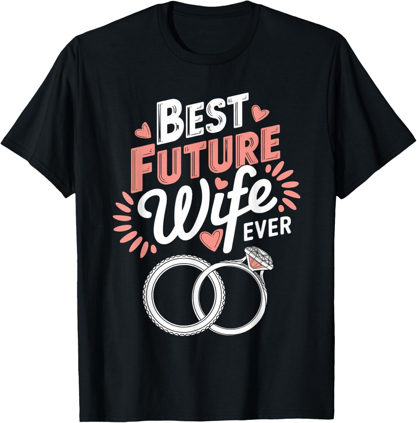Future Wife Fiancé Fiancee Couple Wedding Newly Engaged T-Shirt - T-Shirt | Black