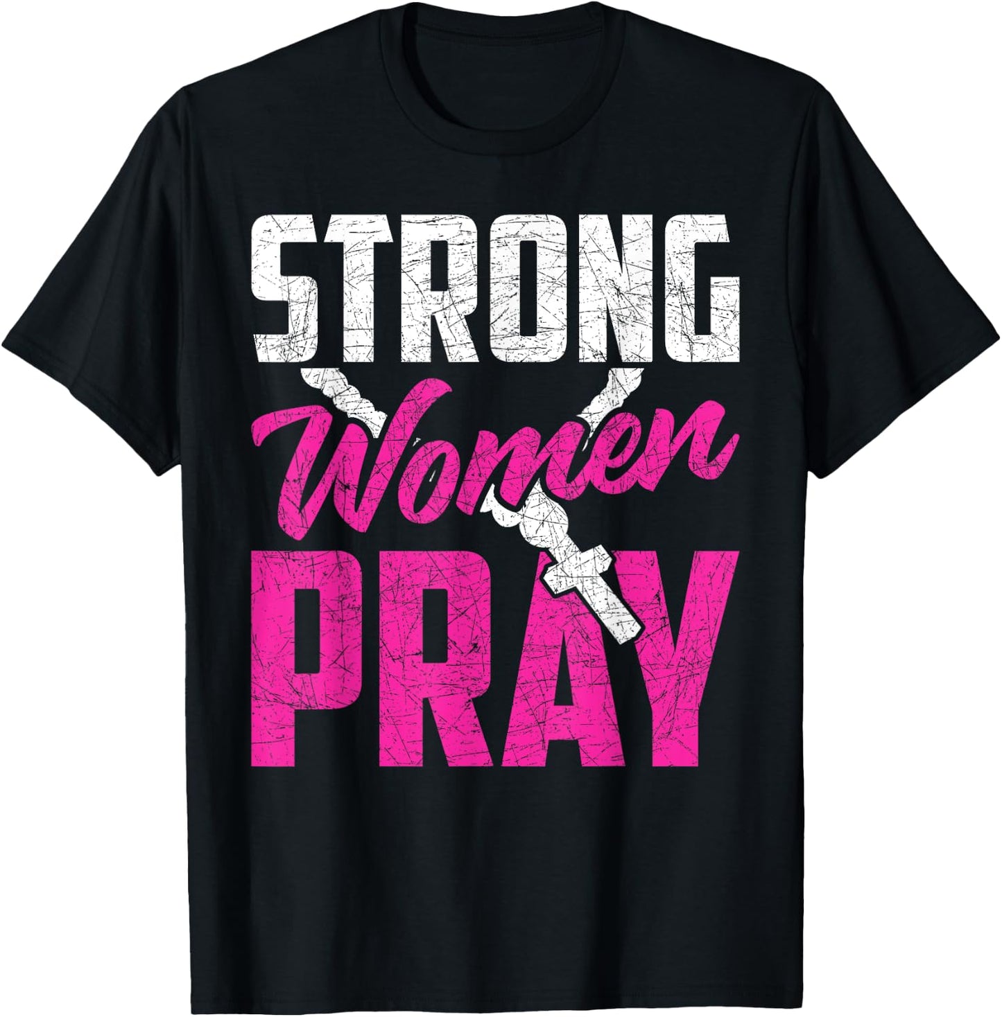 Strong Women Pray Bible God Savior Christian Women Jesus T-Shirt - T-Shirt | Black