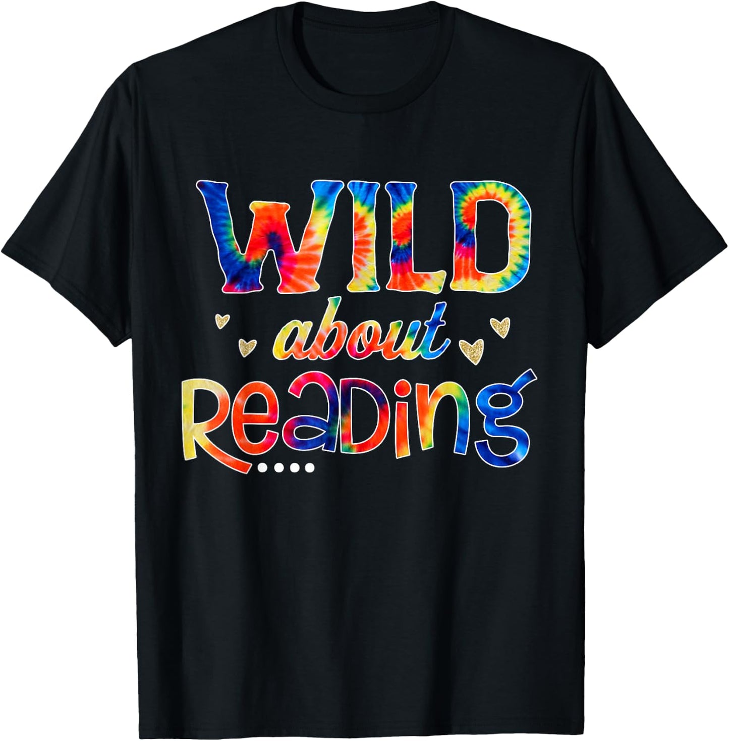 Wild About Reading Tie Dye Reading Books Funny T-Shirt - T-Shirt | Black