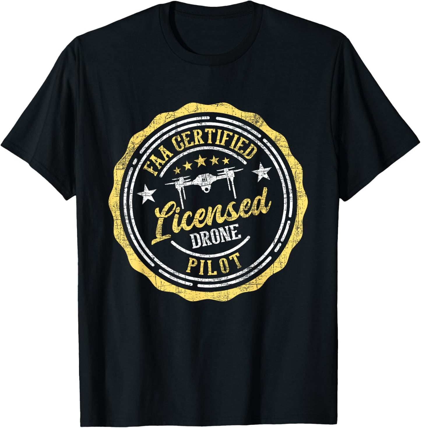 Licensed Drone Pilot - FAA Certified Quadcopter Drone Racing T-Shirt - T-Shirt | Black