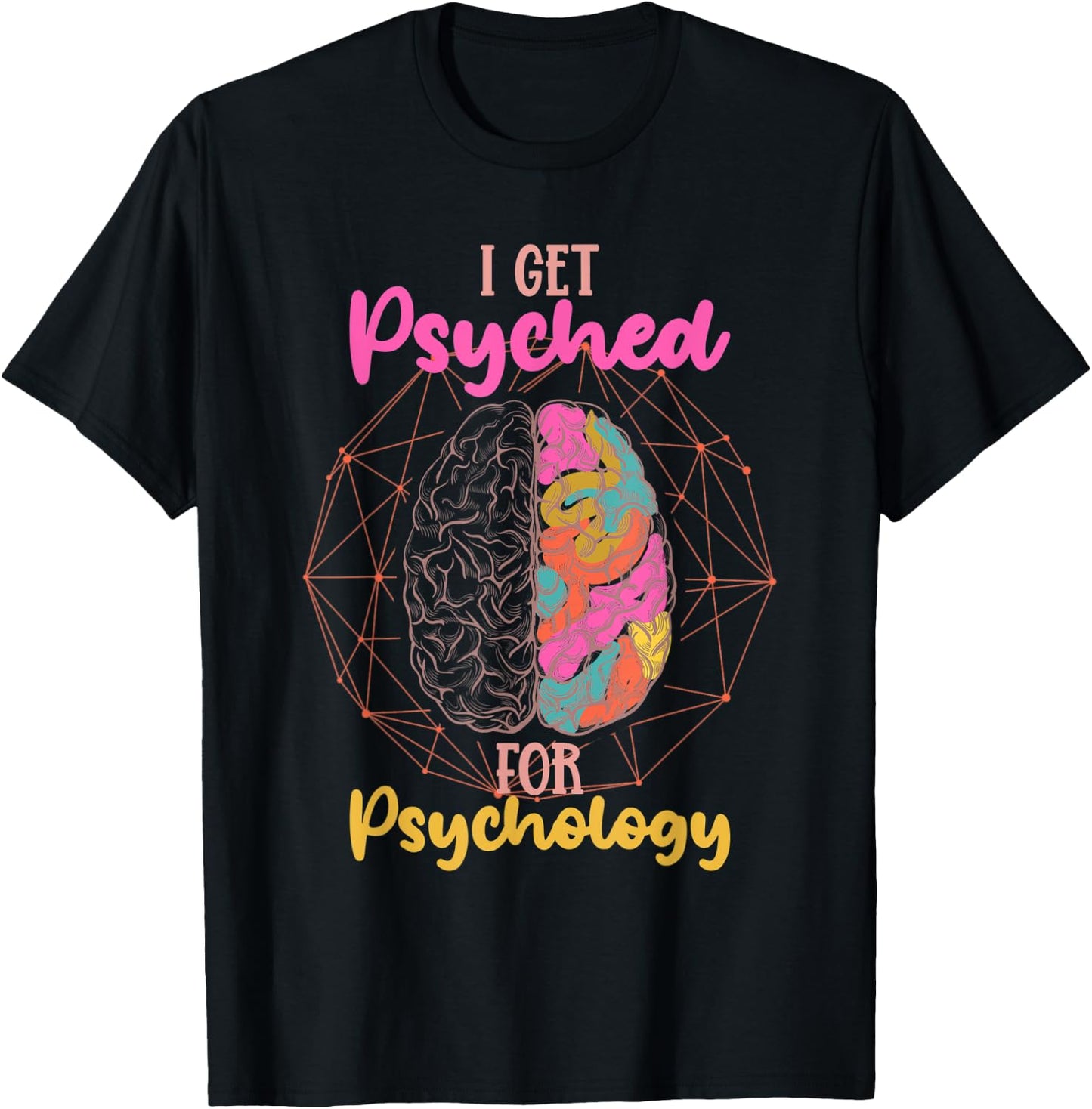 Funny Neuroscientist Psychologist Brain Psychology T-Shirt - T-Shirt | Black