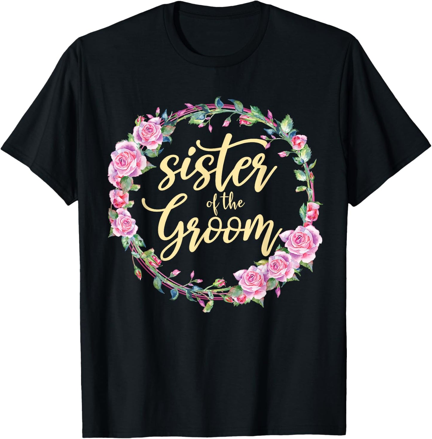 Matching Bridal Party Sister Of The Groom Wedding T-Shirt - T-Shirt | Black