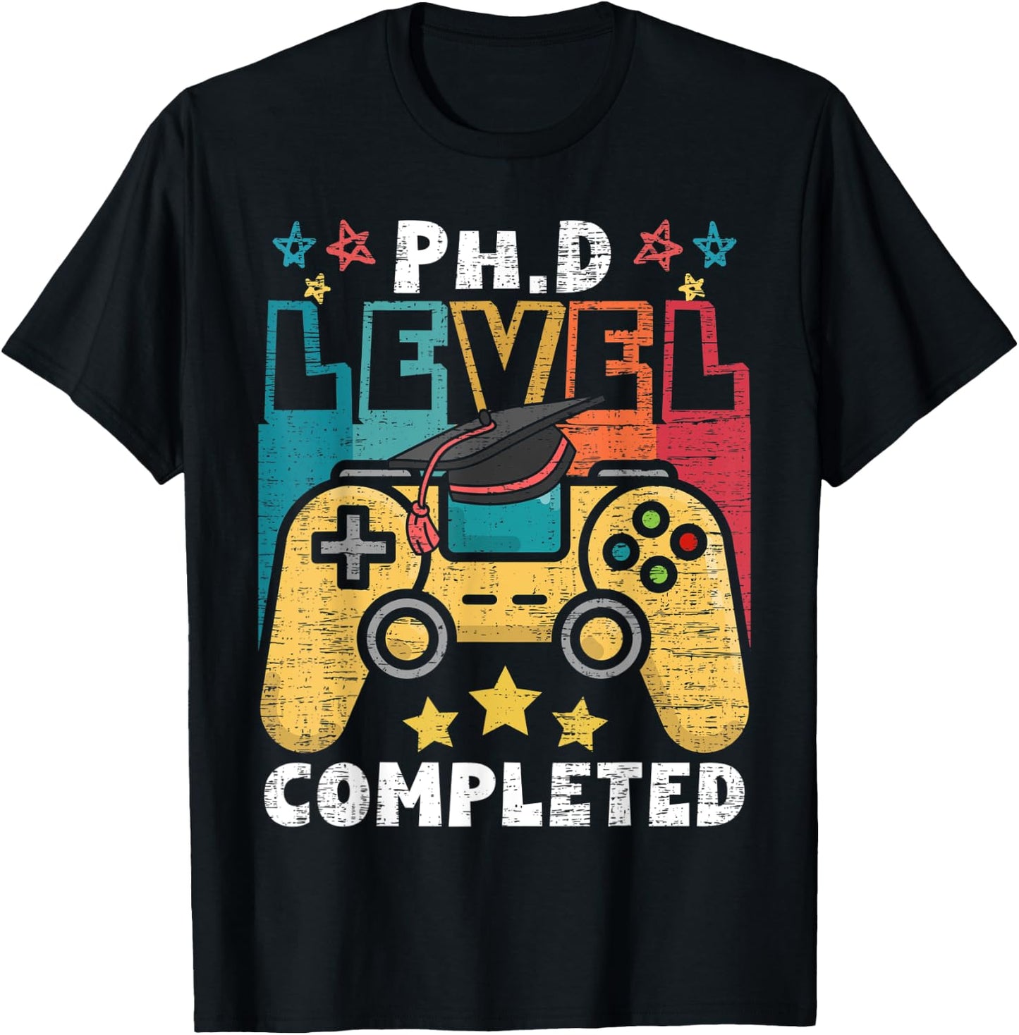 PhD Level Complete - PhD Graduate Ph.D. Graduation Doctorate T-Shirt - T-Shirt | Black