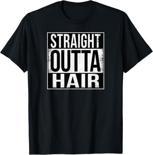 Straight Outta Hair T-Shirt - T-Shirt | Black