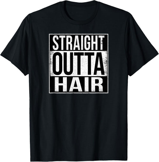 Straight Outta Hair T-Shirt - T-Shirt | Black