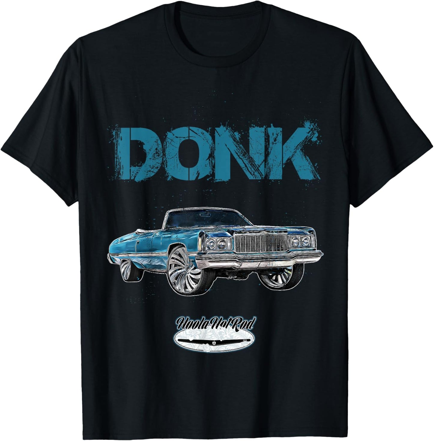 1974 DONK Whip DONK-Car Rap Hip Hop Cali Atlanta Hot Rod USA T-Shirt - T-Shirt | Black