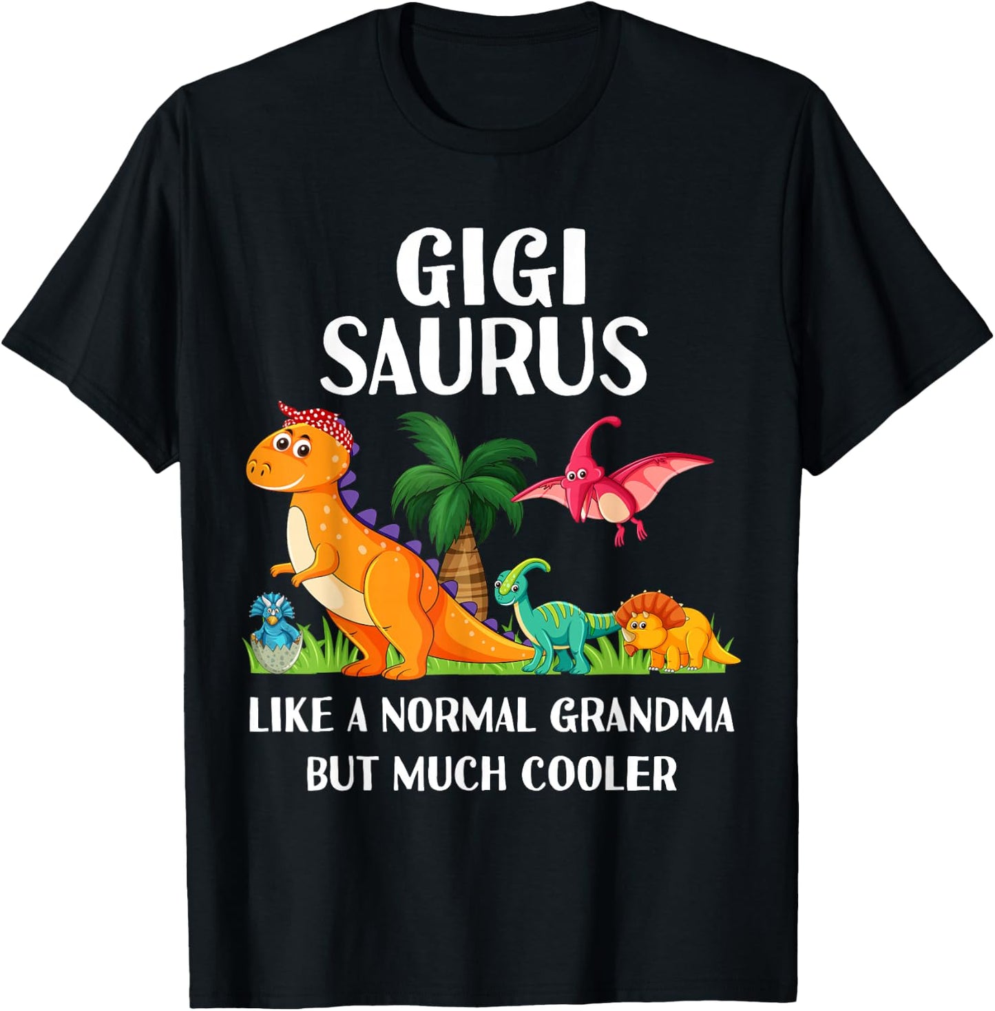 Gigisaurus Gigi Grandma Saurus Women Dinosaur Matching T-Shirt - T-Shirt | Black