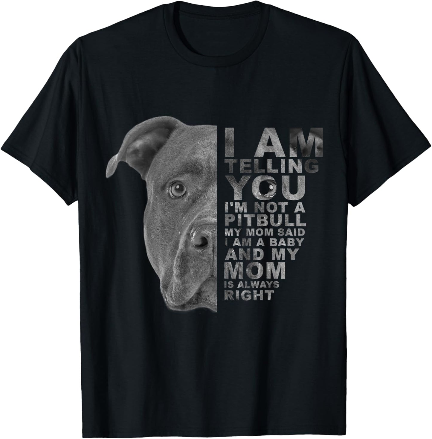 My Mom Said I am a Baby Puppy Pitbull Dog Mommy Mother's Day Women Kids T-Shirt - T-Shirt | Black