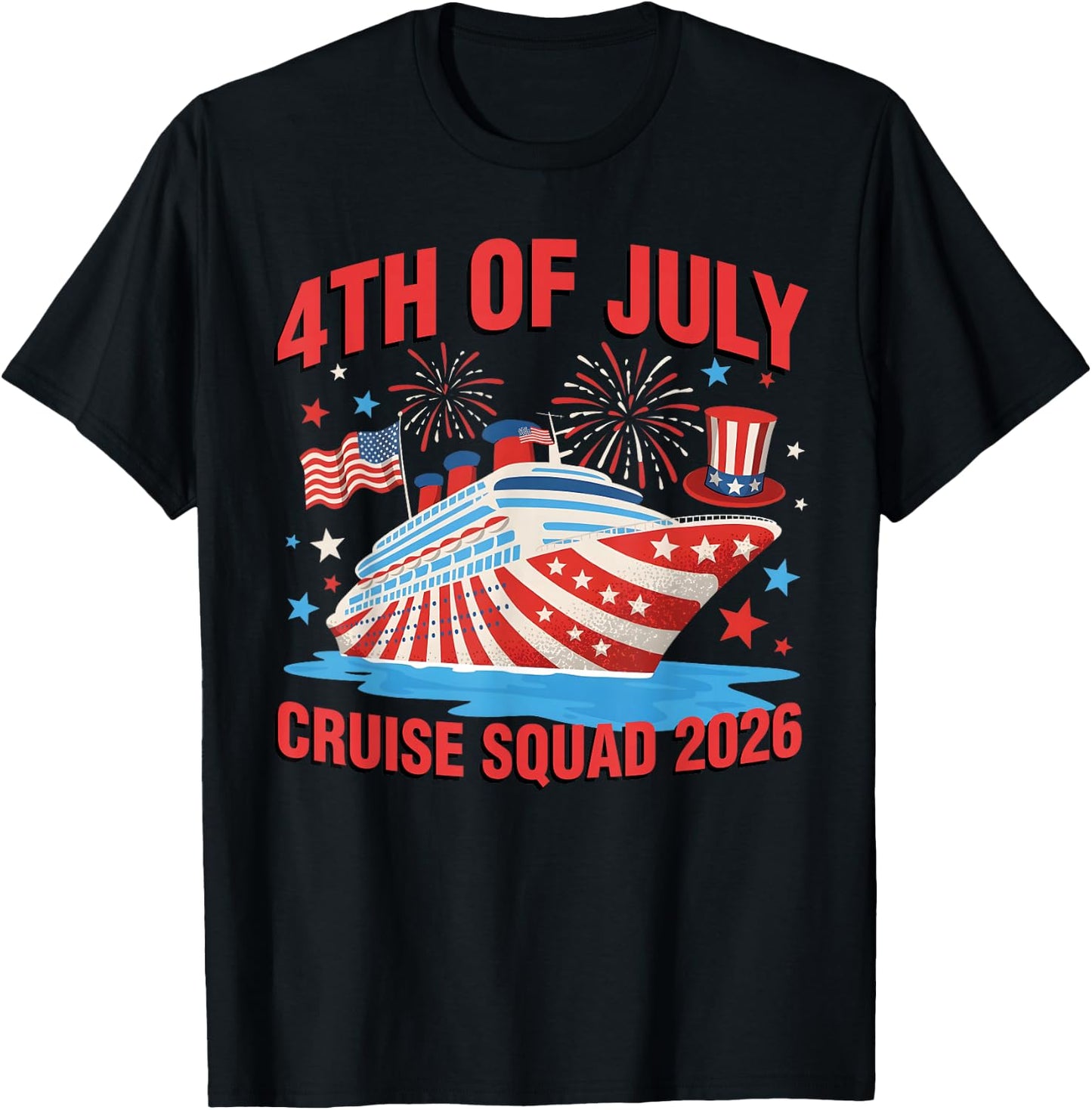 4th of July Cruise Squad 2026 Fireworks Family Matching Trip T-Shirt - T-Shirt | Black