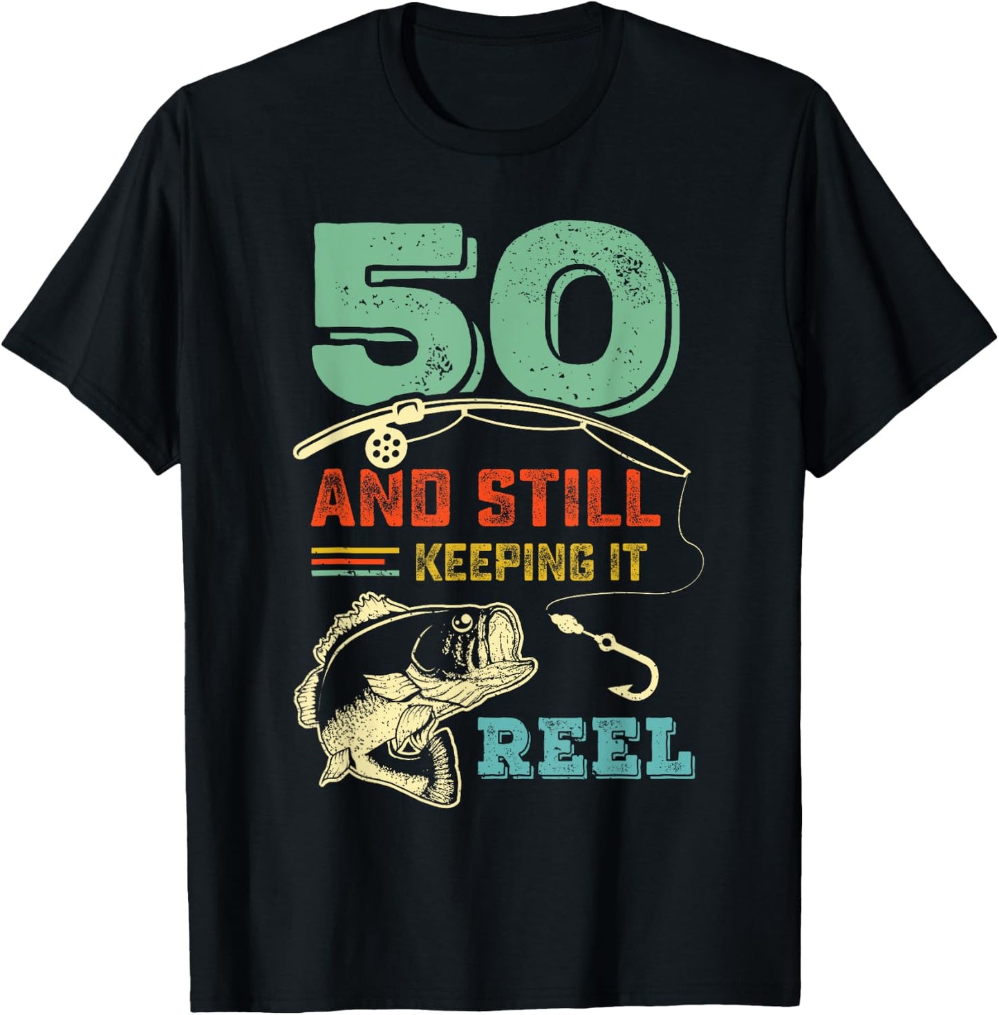 50th Birthday Fishing | Turning 50 | Fisherman Pun Gift T-Shirt - T-Shirt | Black