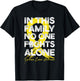 In This Family No One Fight Alone Sarcoma Cancer Warrior T-Shirt - T-Shirt | Black