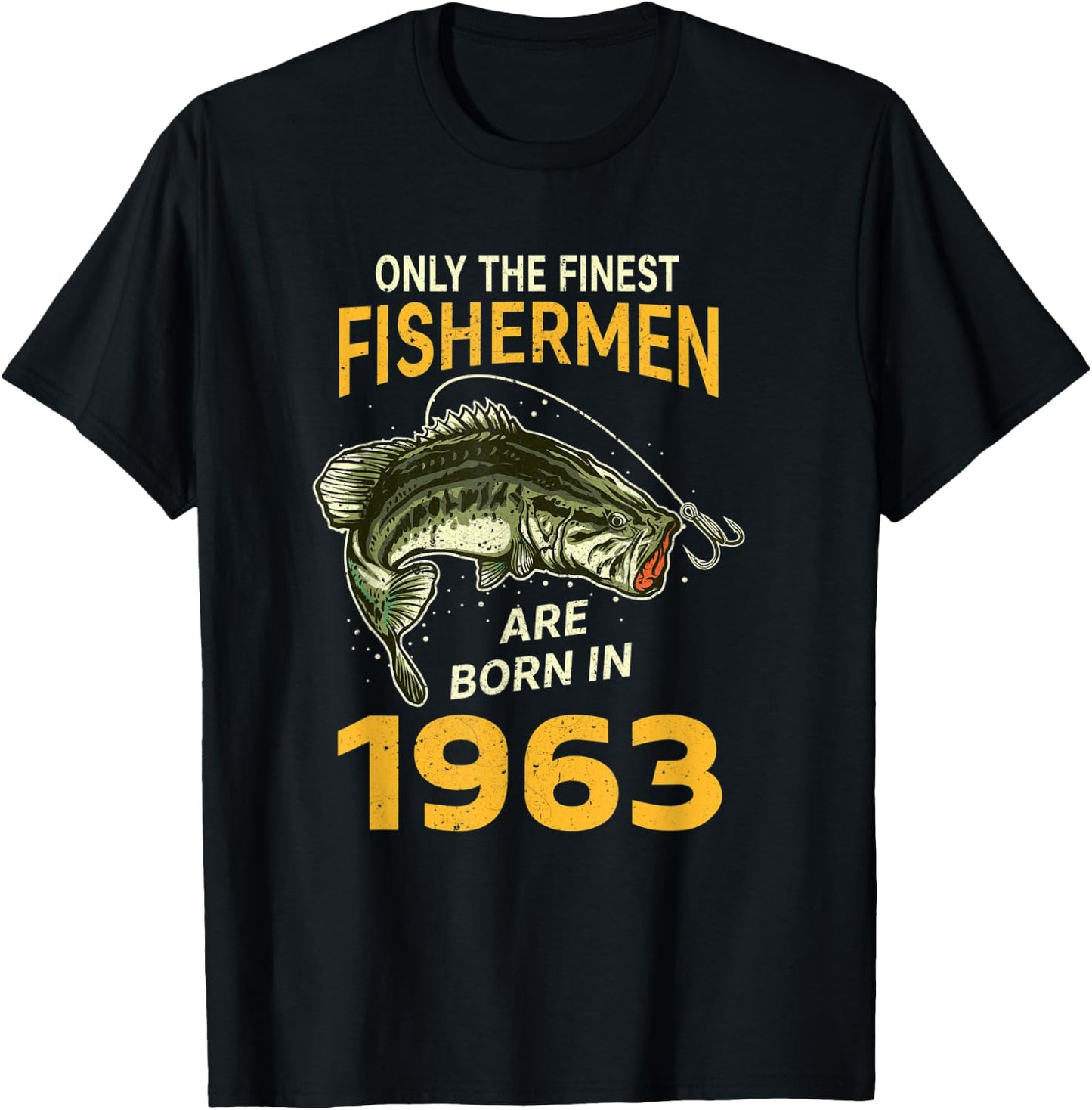 Finest Fisherman Born In 1963 Vintage Funny Fishing Birthday T-Shirt - T-Shirt | Black