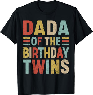 Dada of The Birthday Twins Family Matching Bday Party T-Shirt - T-Shirt | Black