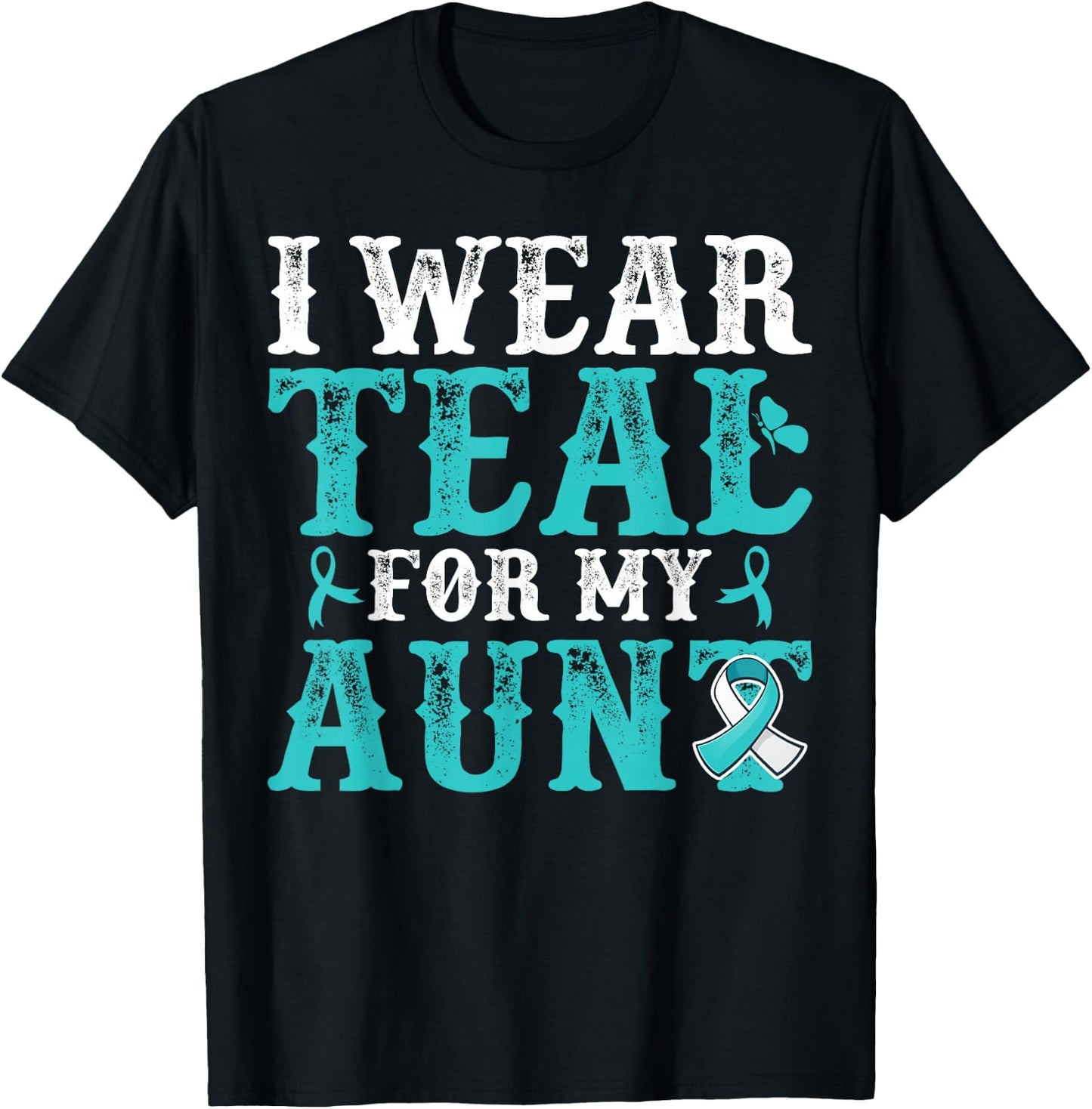 I Wear Teal For My Aunt Cervical Cancer Awareness T-Shirt - T-Shirt | Black