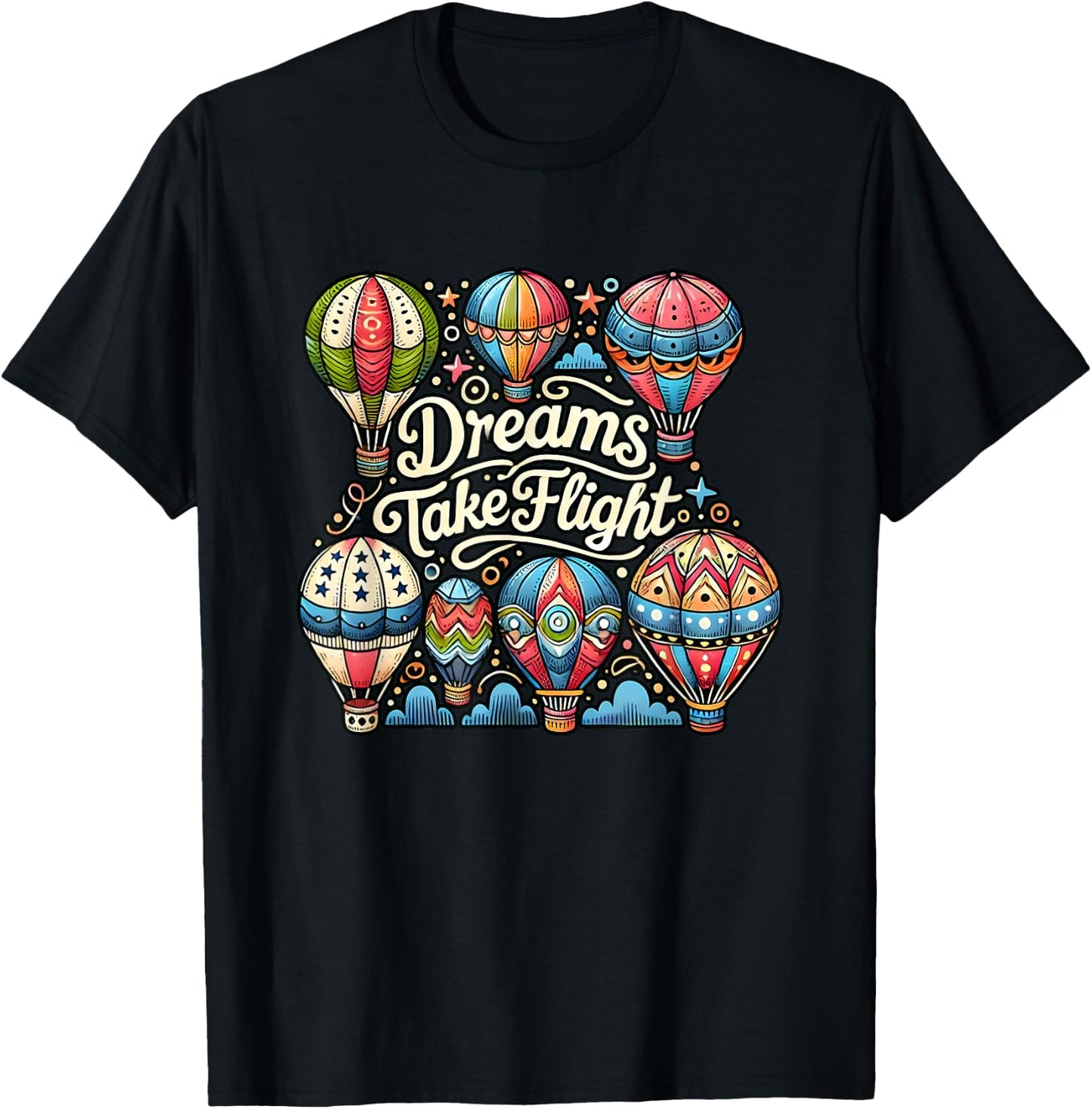 Funny Dreams Take Flight Hot Air Balloon Journey T-Shirt - T-Shirt | Black