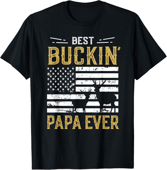 Best Buckin Papa Ever Funny Gift Deer Hunter Cool Hunting T-Shirt - T-Shirt | Black